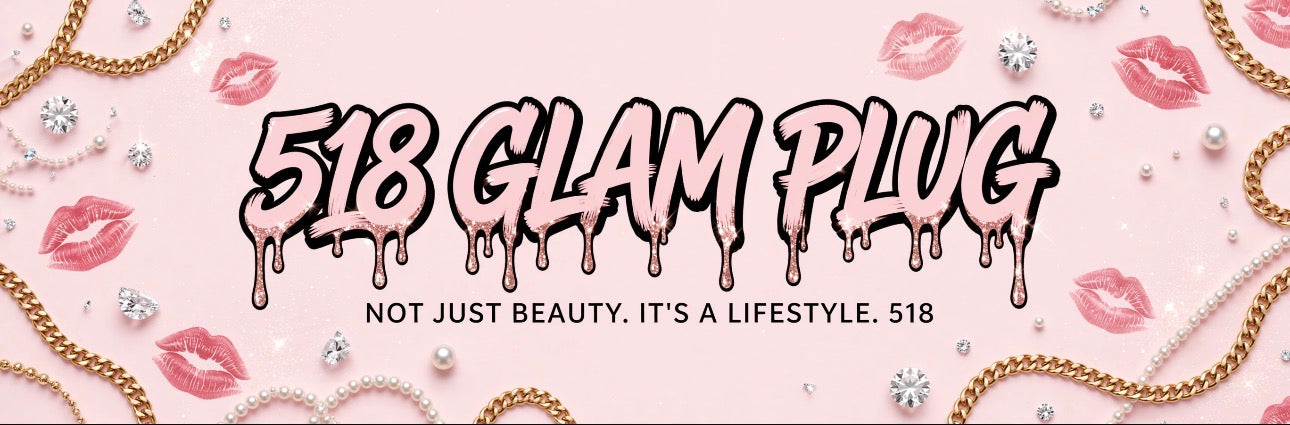 518 Glam Plug
